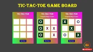 TIC-TAC-TOE GAME BOARD USING HTML, CSS & JAVASCRIPT