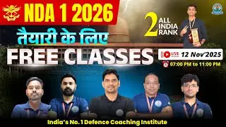 NDA 1 2026 Free Live Classes 🔥तैयारी AIR-1 की | NDA Exam 2026 Live Class🔥NDA Exam Preparation Videos