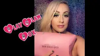 Slay Glam box unboxing for March