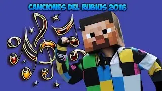 !Recopilacion de canciones del Rubius 2016!