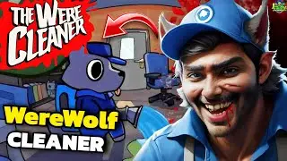 I Became THE WEREWOLF While Working as CLEANER - THE WERE CLEANER