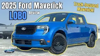 TRACK MAVERICK / 2025 Ford Maverick LOBO Review