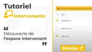 D&eacute;couvrez l'espace intervenant Edusign