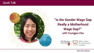 Is the Gender Wage Gap Really a Motherhood Wage Gap - Spark Talks