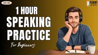 English Speaking Practice for Beginners | English Podcast to learn English Easily