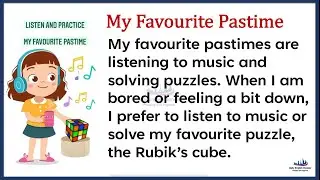 Listen & Practice English - Session 89 | my favourite pastime | my favourite hobby
