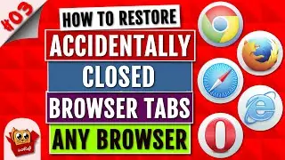 How To Reopen/Restore Recently Closed Tabs in Chrome, Firefox, Opera, Safari, Explorer, Edge