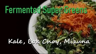 Preserving Greens | Fermented Super Greens