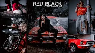 How To Edit RED BLACK Preset - Lightroom Presets | Dark Lightroom Presets | Black Presets