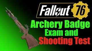 Fallout 76 How to do Tadpole Archery badge Shooting Test and Exam