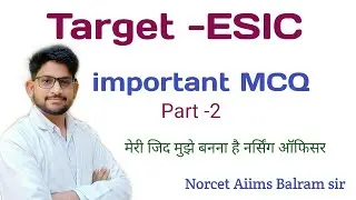 ||Target ESIC 2021 || CHO || NORCET AIIMS  || UP NHM || Uttrakhand Staff nurse || important MCQ||
