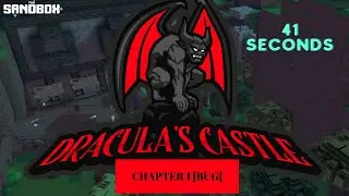 The Sandbox: Dracula's Castle [Chapter 1] 41 Seconds