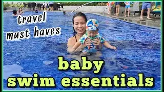 Swimming Essentials for Babies |  Travel must haves