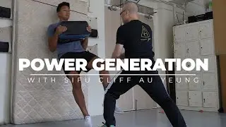 Wing Chun Power Generation - Sifu Cliff Au Yeung