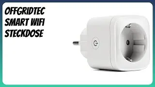 BEWERTUNG (2025): Offgridtec Smart WiFi Steckdose. Infos