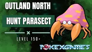 PxG - HUNT PARASECT - OUTLAND NORTH