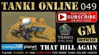 UK Tanki Online #49 - A battle over the Hill (CTF + Goldbox)