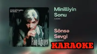 Faiq Ağayev - Sönsə sevgi (KARAOKE)