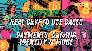 Real Crypto Use Cases: Payments, Gaming, Identity & More | CRYPTO EP 14