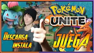 POK&Eacute;MON UNITE - COMO INSTALAR Y JUGAR EN LA BETA MARZO 2021!