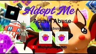 Adopt Me: Злоупотребление правами администратора 