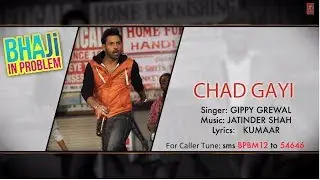 Chad Gayi Hai 