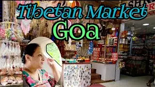 Calangute Market Goa l Tibetan Market Goa l Goa Tibetan Bazaar #Calangute Noories Vlog Adventures 