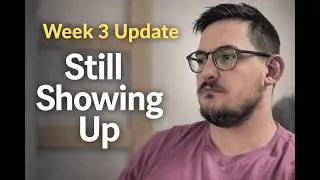 Week 3 update: Making Fitness Fit Real Life (BODY UPDATE)