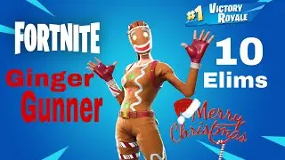 Fortnite Ginger Gunner gameplay Victory Royal (Christmas day 2025)