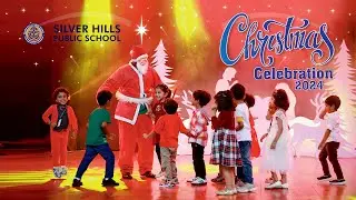 CHRISTMAS CELEBRATION 2024 🎄 | Highlights | SILVER HILLS PUBLIC SCHOOL