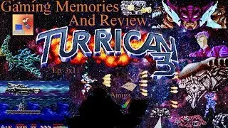 Turrican 3 - Amiga - Gaming Memories And Review