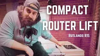The Best Router Lift for Woodworkers? Testing the Rutland R15