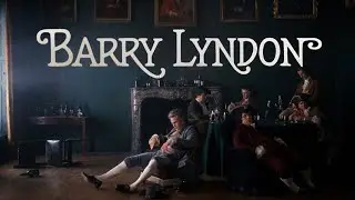 Frame by Frame - Barry Lyndon x EsDeeKid
