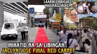 JACLYN JOSE INIHATID NA SA LIBINGAN MAY FINAL RED CARPET PA PARA SA KANYA ❤️ ANG DAMI NAKIPAGLIBING