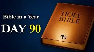 DAY 90 &ndash; Audio Bible ✝ One Year Plan | Numbers 14, Proverbs 10, Luke 23