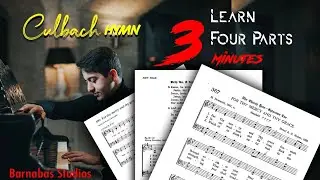 Four Parts Harmony | Culbach Hymn | Tune - Culbach | Composer - Orlando Gibbons  | Meter - 7.7.7.7