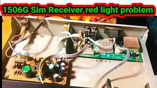 1506G SIM RECEIVER red light problem solved || 1506G RED LIGHT FIX