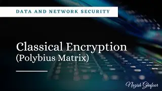 8 - Encrption through Polybius Square with solved example | Data and Network Security | Digitize