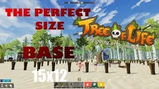 TREE OF LIFE MMO 4- Making the Perfect Sized Base HOW TO PROTECT IT!