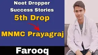 5 Drop To MNMC Prayagraj | Neet Dropper Success Stories | Neet 2022  Motivational Video Interview
