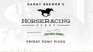 Friday Pony Picks 2023 Episode 10