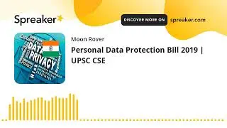 Personal Data Protection Bill 2019 | UPSC CSE