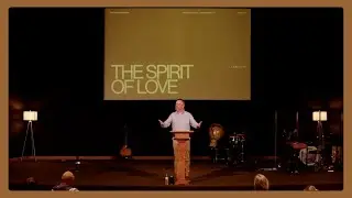 1 John: The Spirit Of Love - Sean Eppers