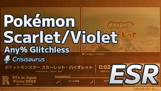 Pok&eacute;mon Scarlet/Violet - RTA in Japan Winter 2025 English Restream