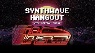 Synthwave Hangout with Alex Lightspeed & Deformaty - Ep. 33 - 07/01/2025 - Memory Design & Woren