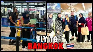 Fly to Bangkok ✈️ Ada setahun lagi | Selamat tinggal Malaysia 🇲🇾