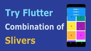 SliverList , SliverGrid, CustomScrollView - Try Flutter