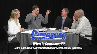 Lakeland Currents: What is Sourcewell?