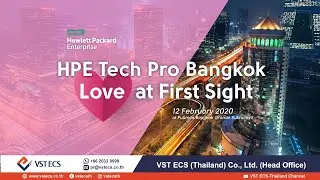 บรรยากาศงาน HPE Tech Pro Bangkok Love at First Sight