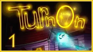 TurnOn - Прохождение игры на русском [#1] | PC